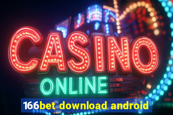 166bet download android